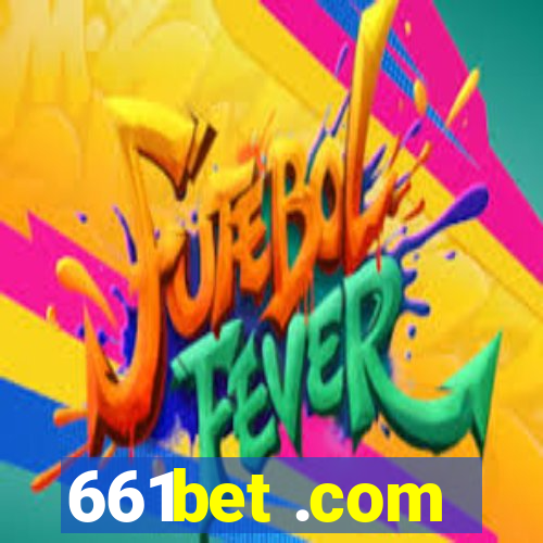 661bet .com